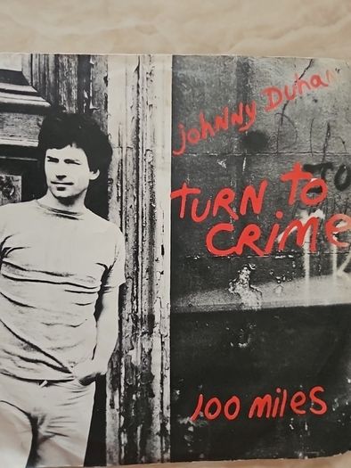 Johnny Duhan 7" (Irish) - Turn To Crime