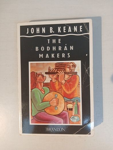 The Bodhran Makers by John B. Keane