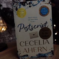 Postscript ! Hand Signed by Author - Cecelia Ahern ! First Edition ! P.S. I Love You Book 2 ! 2019 ! by HarperCollins !