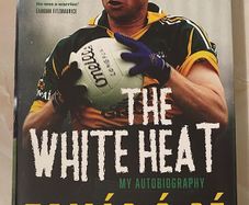 Tomas O Se The White Heat - My Autobiography - Kerry GAA