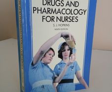 Drugs and Pharmacology for Nurses (Student Nurse Series) by S. J. Hopkins (RB477)