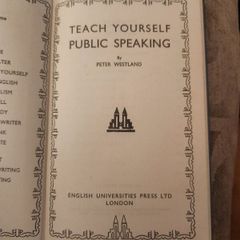 Teach Yourself Public Speaking. By Peter Westlands. 1955. Hardback In Good Condition.  See Photos For Same.