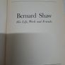 1956 Bernard Shaw His Life, Work and Friends Image 3