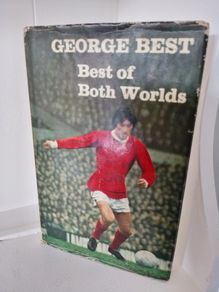 George Best Autobiography Best of Both Worlds 1968 Man Utd