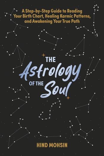 The Astrology of the Soul book