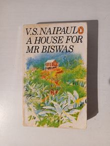 A House for Mr Biswas by V.S. Naipaul