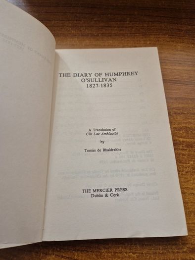 Vintage. The Diary of Humphrey O Sullivan 1827-1835. Irish Life. History. Translated from Irish.