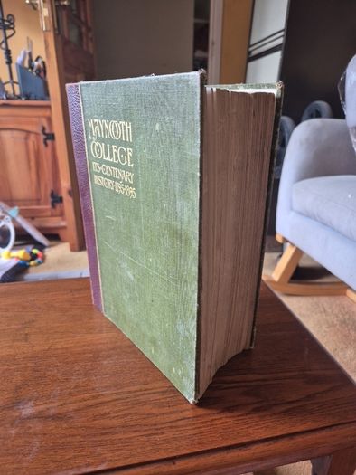 Unique Find. Maynooth College: its Centenary History, 1795-1895. John Healy. 1895.