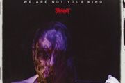Slipknot - We Are Not Your Kind