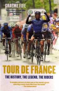 Tour de france - the history - the legend and the riders - brilliant history of the tour.