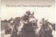 Racing Reflections - The Lives And Times Of Irish Racing People