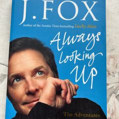 Always Looking Up - The Adventures of an Incurable Optimist