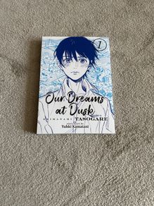 Our Dreams at Dusk Volume 1