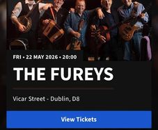 2 Tickets Fureys Vicar St tonight