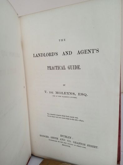 The Landlord's and Agent's Practical Guide by T. De. Moleyns (PT254)