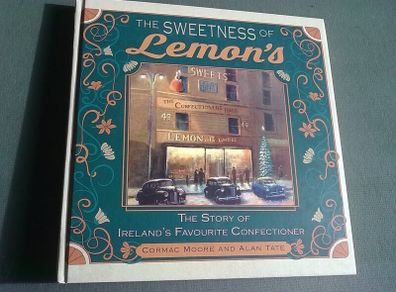 The sweetness of Lemon's The story of Ireland's favourite confectioner Ireland