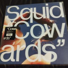 Squid Cowards lp