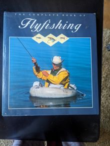 Flyfishing - The Complete Book of Fly Fishing