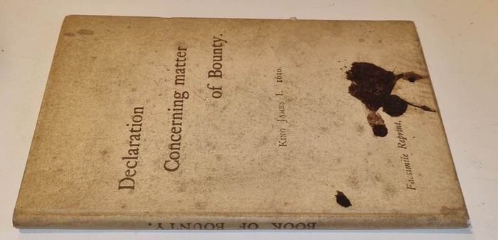 Signed, Limited. A declaration of His Majesties Royal pleasure, 1603 to 1625