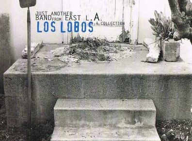 Los Lobos - Just Another Band From East L.A. CD