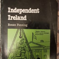 Independent Ireland by Ronan Fanning