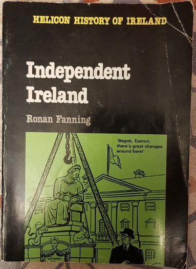 Independent Ireland by Ronan Fanning