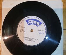 Brendan Shine Thank God For Kids Irish 7 inch