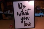 Do what you love sign