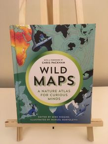 NEW WILD MAPS by Mike Higgins, Chris Packham