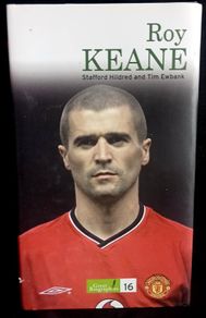 Roy Keane by Stafford Hildred & Tim Ewbank - Hardback (Collectors Edition)