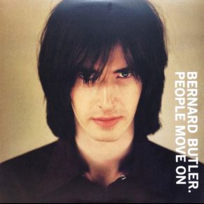 Bernard Butler - People Move On Record Store Day Reissue 2 x Vinyl LP