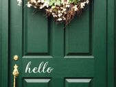 Hello Decal, Hello Sticker, Hello Front Door Decal, Hello, Hello Window Sticker, Window Decal, Car Decal, Car Sticker, Lettering, Outdoor Decal, Hello Greetings Door Decal, Porch Decal