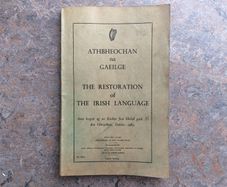 The restoration of the Irish Language 1965