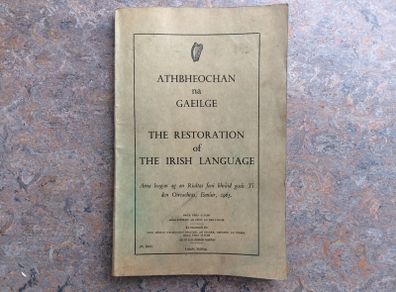 The restoration of the Irish Language 1965