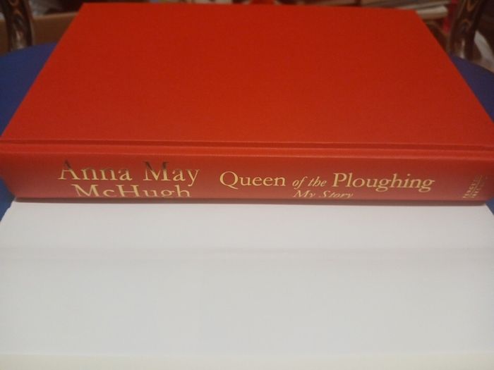 Anna May McHugh - Queen of the Ploughing (signed)
