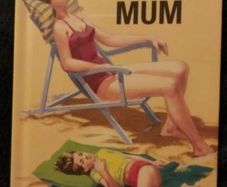 Ladybird ; How it works ; The Mum (225)