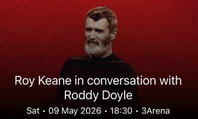 Roy Keane with Roddy Doyle, 2 Tickets
