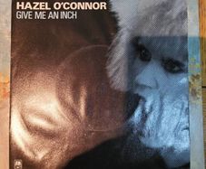 Hazel ObConnor Give Me an Inch 7 inch single