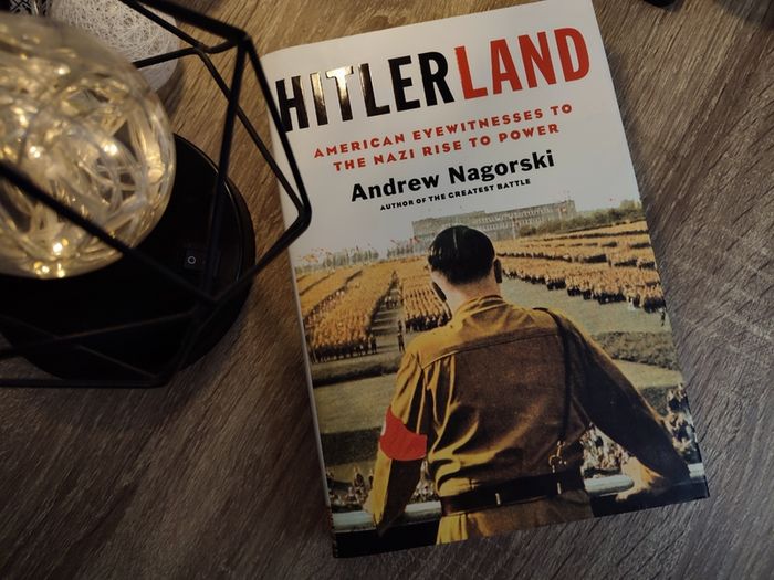 Hitlerland ! American Eyewitnesses to the Nazi Rise to Power ! Hardcover ! 2012 ! by Simon & Schuster ! History ! World War II ! WWII !