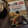 Hitlerland ! American Eyewitnesses to the Nazi Rise to Power ! Hardcover ! 2012 ! by Simon & Schuster ! History ! World War II ! WWII ! Image 9