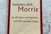 Tuesdays With Morrie by Mitch Albom