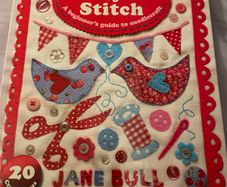 Stitch-by-stitch: A Beginner's Guide to Needlecraft by Jane Bull