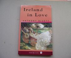 'Ireland In Love' by Anthony Bluett