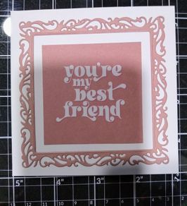 Homemade greeting card:- Best Friend