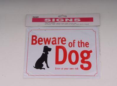 Beware Of The Dogn Sign