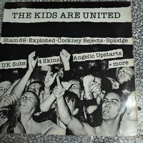 The Kids Are United, Punk Oi Skinhead comp LP from 1983
