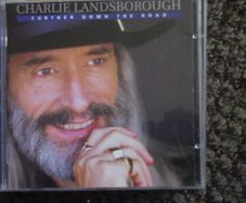 Charlie Landsborough - Further Down The Road CD