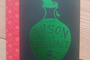Lemony Snicket Poison for Breakfast