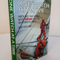 One Watch at a Time: Around the World with Drum on the Whitbread Race by Skip Novak (HQ680)