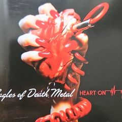 Eagles Of Death Metal. Heart On.